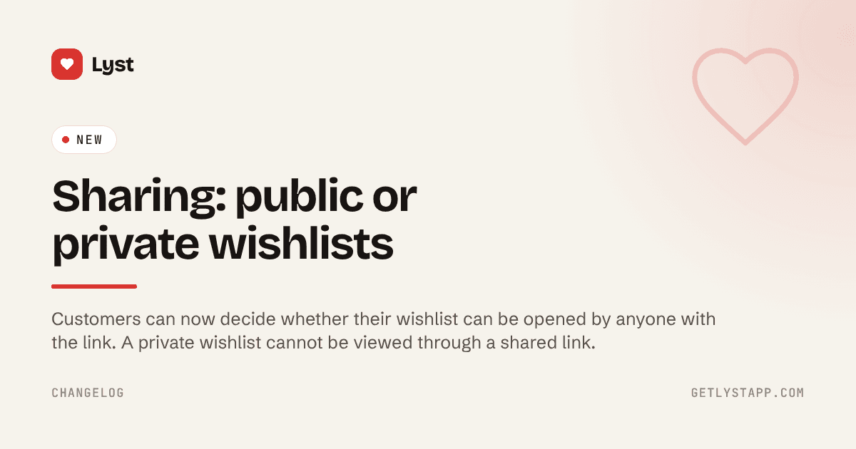 Sharing: public or private wishlists