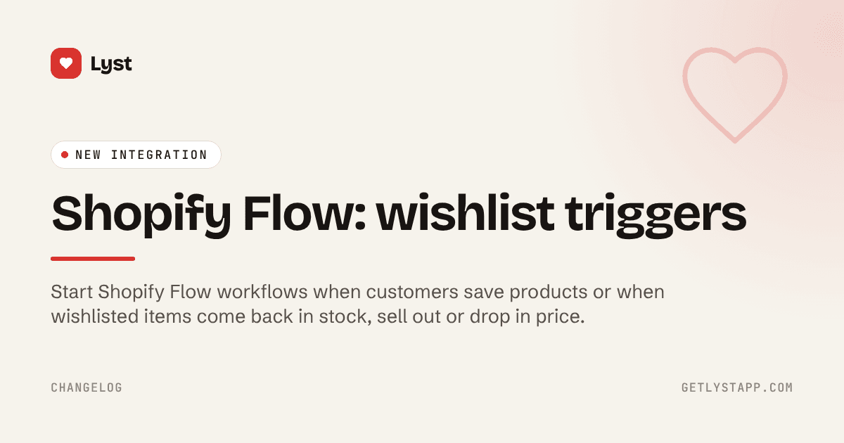 Shopify Flow: wishlist triggers